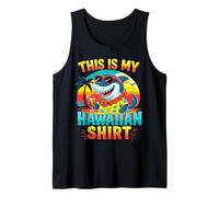 This Is My Hawaiian Shirt Funny Tropical Shark Luau Summer Tank Top