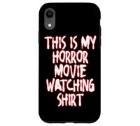 This Is My Horror Movie Watching Shirt Horror Film Spooky Case for iPhone XR
