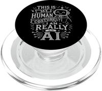 This is My Human Costume I am Really an AI, for AI Lovers PopSockets PopGrip for MagSafe