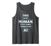 This is My Human Costume I am Really an AI, for AI Lovers Tank Top, Men, Dark Heather Grey, XX-Large