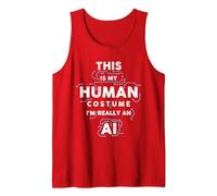 This is My Human Costume I am Really an AI, for AI Lovers Tank Top, Men, Red, Medium