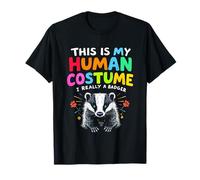 This is My Human Costume I Really A Badger T-Shirt