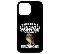 This Is My Human Costume I'm A Burrowing Owl Birds Case for iPhone 13 Pro Max