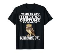 This is My Human Costume I'm A Burrowing Owl Birds T-Shirt