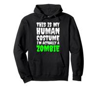 This Is My Human Costume I'm Actually A Zombie Halloween Pullover Hoodie