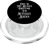 This Is My Human Costume I'm Actually Satan PopSockets PopGrip for MagSafe