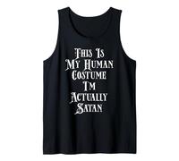 This is My Human Costume I'm Actually Satan Tank Top