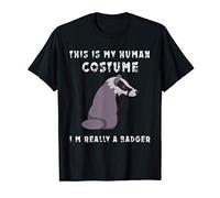 This is My Human Costume I'm Really a Badger Funny Halloween T-Shirt