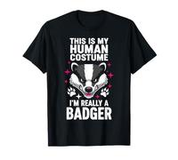 This is My Human Costume I'm Really A Badger T-Shirt