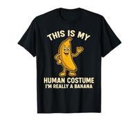 This is My Human Costume I'm Really A Banana Funny T-Shirt