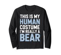 This is My Human Costume I'm Really A Bear Wild Animal Long Sleeve T-Shirt