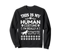 This Is My Human Costume I'm Really A Coyote Halloween Wolf Sweatshirt