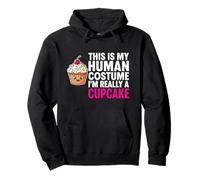This Is My Human Costume I'm Really A Cupcake Pullover Hoodie