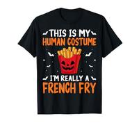 This is My Human Costume I'm Really A French Fry Halloween T-Shirt