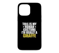 This is my Human Costume I'm Really a Giraffe Case for iPhone 13 Pro Max