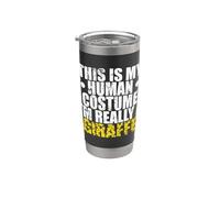 This is My Human Costume I'm Really a Giraffe Stainless Steel Insulated Tumbler