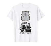 This is My Human Costume I'm Really A Hamster T-Shirt
