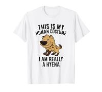 This Is My Human Costume I'm Really a Hyena T-Shirt