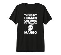 This is My Human Costume I'm Really A Mango Premium T-Shirt