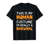 This is My Human Costume I'm Really A Narwhal Halloween T-Shirt