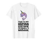 This is My Human Costume I'm Really A Narwhal T-Shirt