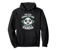 This is my human costume i'm really a panda Pullover Hoodie