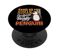 This Is My Human Costume I'm Really A Penguin PopSockets Adhesive PopGrip