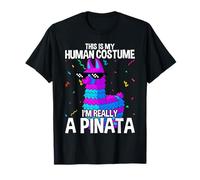 This is My Human Costume I'm Really A Pinata T-Shirt
