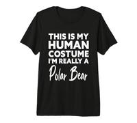 This is My Human Costume I'm Really a Polar Bear Premium T-Shirt