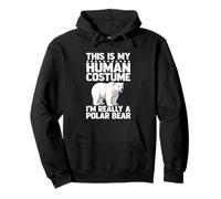 This Is My Human Costume I'm Really A Polar Bear Pullover Hoodie