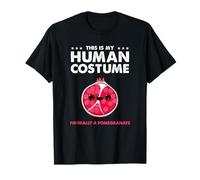 This is My Human Costume Im Really A Pomegranate T-Shirt