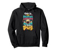 This Is My Human Costume I'm Really a Pug Pullover Hoodie