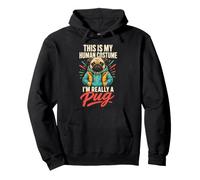 This Is My Human Costume I'm Really a Pug Pullover Hoodie