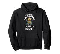This Is My Human Costume I'm Really A Robot Funny Gamer Pullover Hoodie