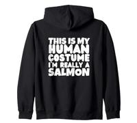 This Is My Human Costume I'm Really A Salmon Zip Hoodie