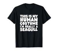 This is My Human Costume I'm Really A Seagull T-Shirt