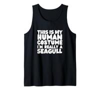 This is My Human Costume I'm Really A Seagull Tank Top