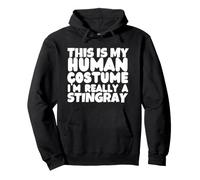 This Is My Human Costume I'm Really A Stingray Pullover Hoodie