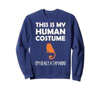 This Is My Human Costume I'm Really A Tamarin Sweatshirt