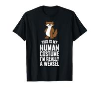 This is My Human Costume I'm Really A Weasel T-Shirt