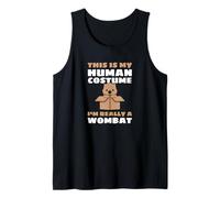 This is My Human Costume I'm Really A Wombat Tank Top