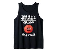 This is My Human Costume I'm Really A Zika Virus Tank Top