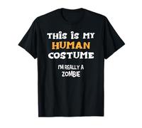 This is My Human Costume I'm Really A Zombie T-Shirt