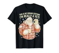 This is My Human Costume Im Really an Abominable Snow Beast T-Shirt
