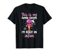 This Is My Human Costume I'm Really An Alien Cute Pink T-Shirt