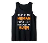 This is My Human Costume I'm Really an Alien Funny Halloween Tank Top