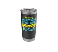 This is My Human Costume I'm Really an Alien Stainless Steel Insulated Tumbler