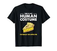 This is My Human Costume Im Really an Apple Pie T-Shirt