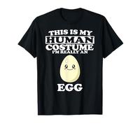 This is My Human Costume I'm Really An Egg Funny T-Shirt