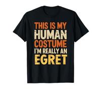 This Is My Human Costume I'm Really An Egret Halloween T-Shirt